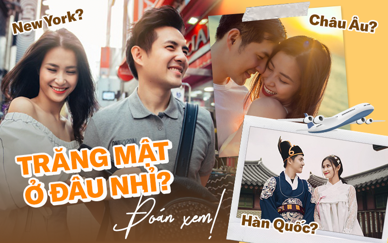 Cùng nhau đi hết 1 tỷ nơi rồi, đố biết Ông Cao Thắng - Đông Nhi sẽ chọn nơi nào làm địa điểm cho tuần trăng mật đây?