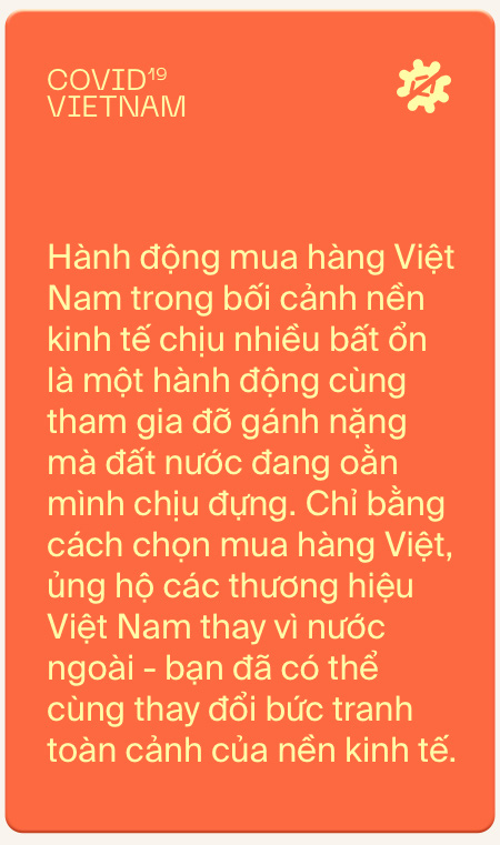 Cùng đất nước vượt qua những chấn thương kinh tế vì Covid-19: Yêu Việt Nam, hãy dùng hàng Việt Nam - Ảnh 10.