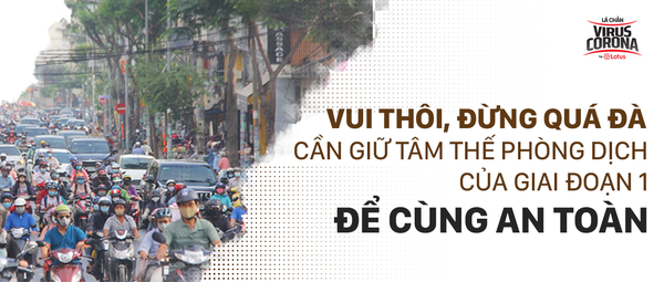 Hậu giãn cách: Vui thôi, đừng quá đà - cần giữ tâm thế phòng dịch của giai đoạn 1 để cùng an toàn - Ảnh 1.