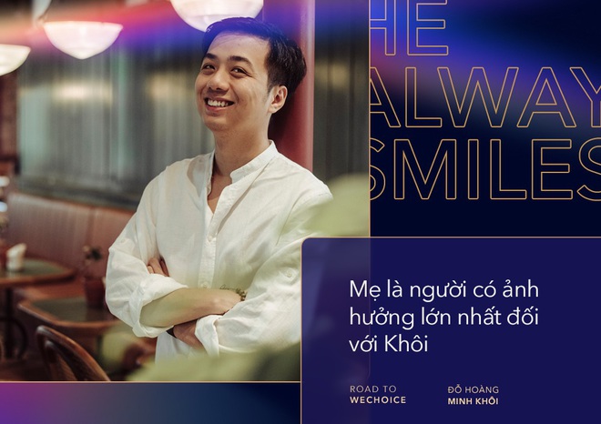 Những điều thú vị tạo nên bản lĩnh của He Always Smiles 7 năm trước và Đỗ Hoàng Minh Khôi bây giờ - Ảnh 4.