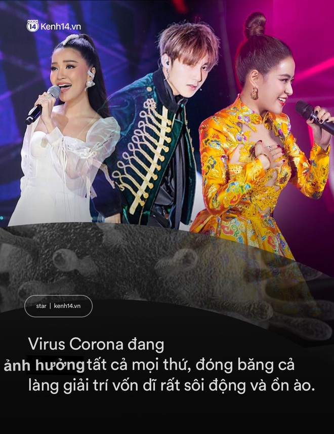 Virus Corona chủng mới tác động cực mạnh vào showbiz Việt: Giới giải trí vốn nhộn nhịp, ồn ã bỗng chốc đóng băng - Ảnh 2.