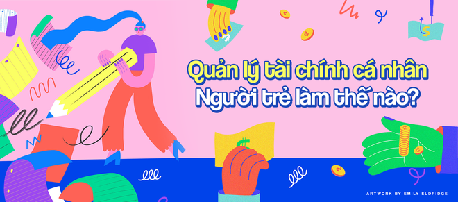 Cẩm nang xây dựng tài chính cá nhân cho người trẻ: 3 giai đoạn cơ bản giúp bạn lên một kế hoạch chi tiêu phù hợp - Ảnh 5.