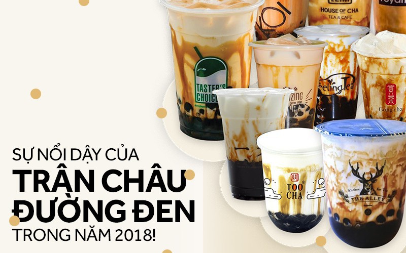 Trân châu đường đen: sự nổi dậy của một &quot;đế chế&quot; trong năm 2018 kéo theo những phiên bản kỳ quặc nhất từ trước đến nay
