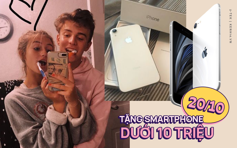 Hầu bao không đủ mua iPhone 12, đây là các mẫu smartphone dưới 10 triệu làm quà 20/10 &quot;xịn đét&quot;