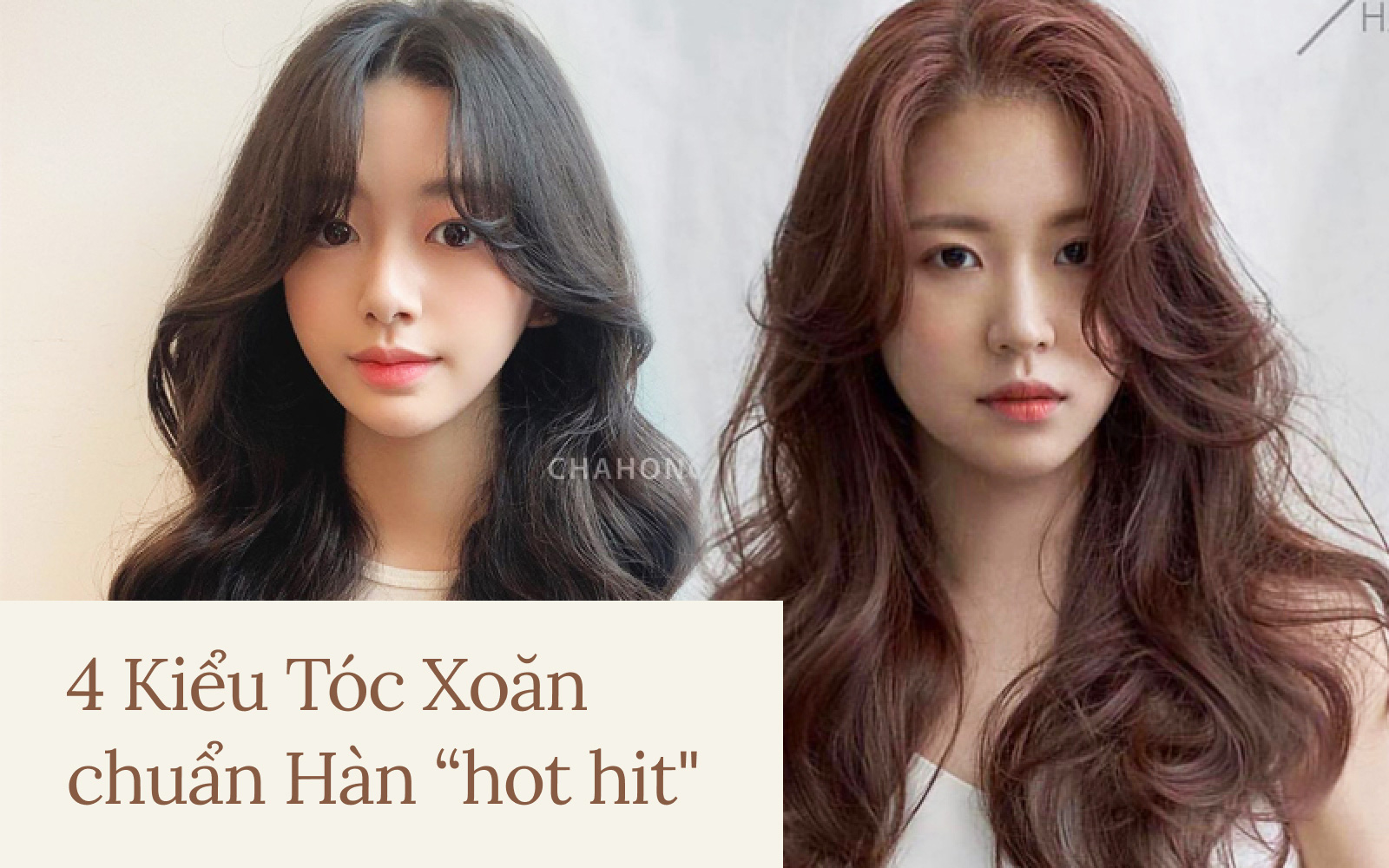 Có 4 kiểu tóc xoăn &quot;chuẩn Hàn&quot; hội gái xinh cứ thi nhau diện, bạn đu theo đảm bảo lột xác