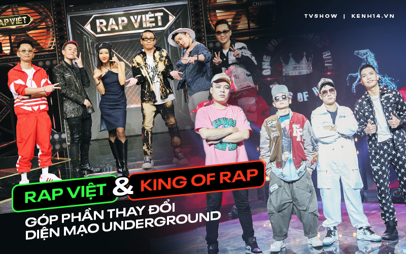 Rap Việt và King Of Rap chính là bước ngoặt lớn góp phần thay đổi diện mạo giới Underground