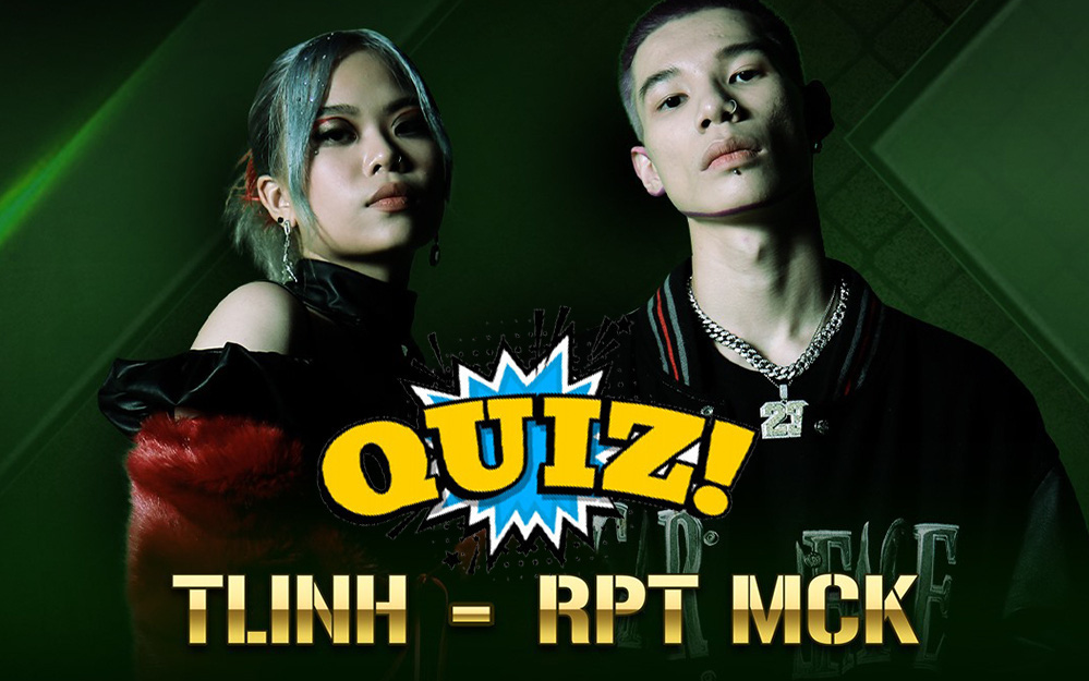 Quiz: Tlinh - MCK phát &quot;cẩu lương&quot; ngập mặt ở Rap Việt nhưng bạn có hiểu rõ về cặp đôi này?