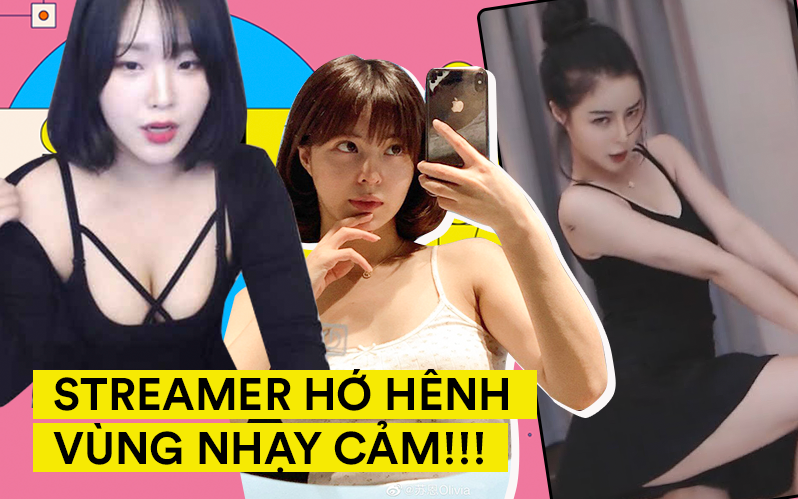 Những nữ streamer nóng bỏng đua nhau khoe thân, hớ hênh trên sóng... để rồi &quot;bay mất kênh&quot;