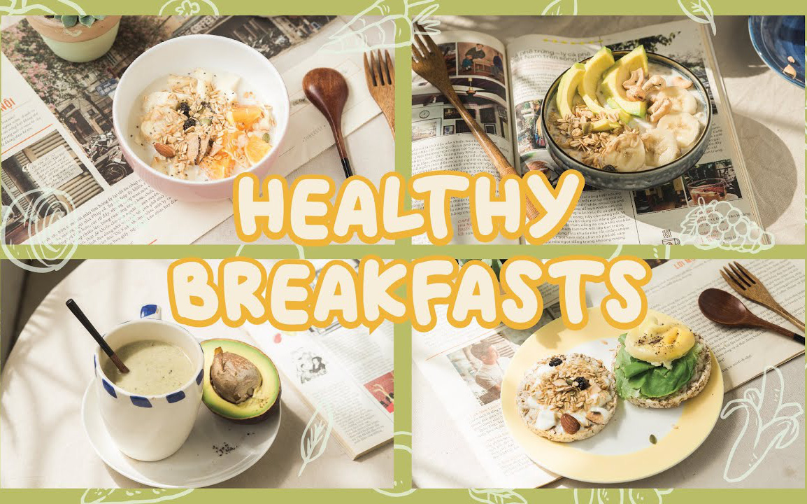 Học nàng vlogger Hà Thành 5 bữa sáng healthy tại nhà, ngon miệng đẹp da lại chẳng tốn nhiều thời gian chế biến