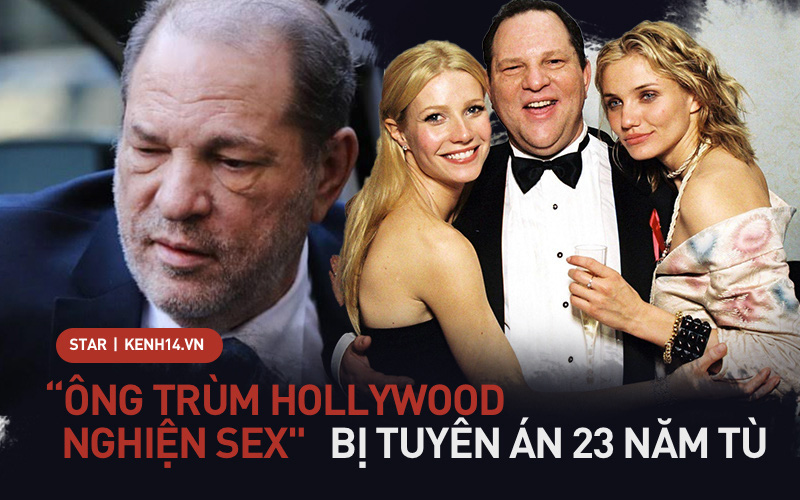 NÓNG: &quot;Ông trùm Hollywood nghiện sex&quot; Harvey Weinstein chính thức bị tuyên án 23 năm tù vì tội hiếp dâm