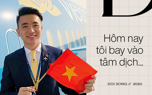 Tiếp viên trưởng Vietnam Airlines trên những chuyến bay cuối cùng vào tâm dịch: Tôi không dám nói với bố mẹ, chắc là lúc nào hạ cánh sẽ nhắn