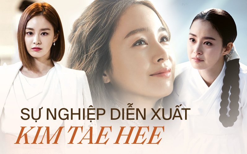 Kim Tae Hee chuyển mình ngoạn mục từ ác nữ mặt đơ nay là &quot;đầm cơ&quot; nghề diễn