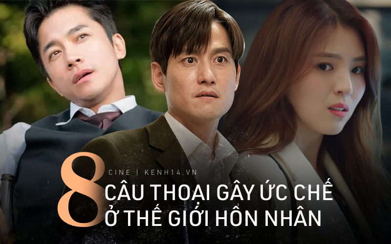 8 câu thoại gây &quot;tăng xông&quot; tột độ ở Thế Giới Hôn Nhân: “Sao lại có thể ngủ với một người cả đời chứ?”