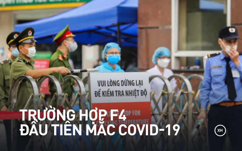 Trường hợp được cho là F4 đầu tiên ở Việt Nam mắc Covid-19 như thế nào?