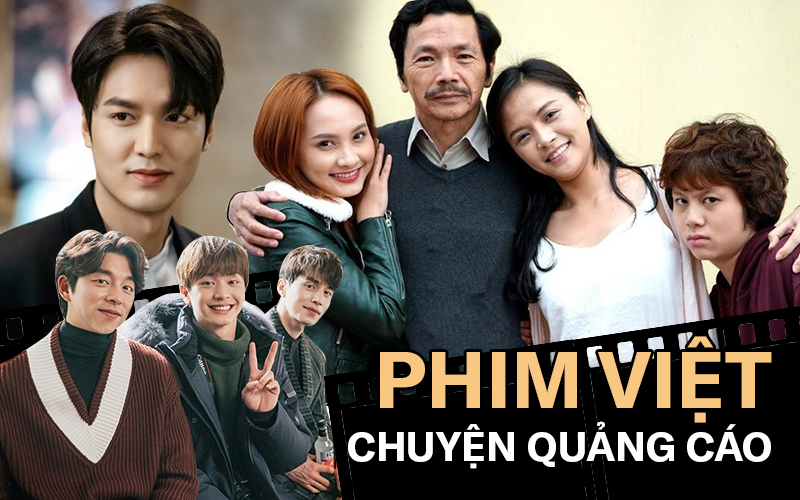 Quảng cáo sản phẩm màn ảnh Việt: Đã đến lúc cho phim quốc dân đồng hành cùng cơn sốt tiêu dùng như Hàn Quốc?