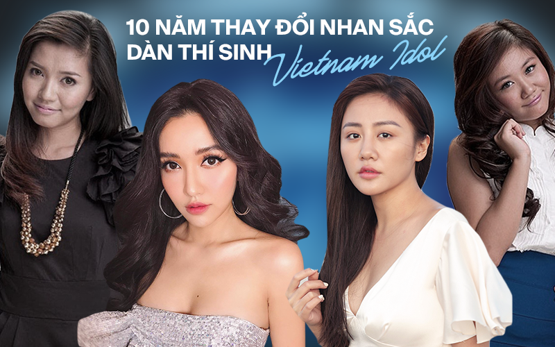 Dàn thí sinh Vietnam Idol lột xác nhan sắc sau 10 năm: Bích Phương dao kéo quá đỉnh, Văn Mai Hương - Trung Quân thay đổi ngoạn mục