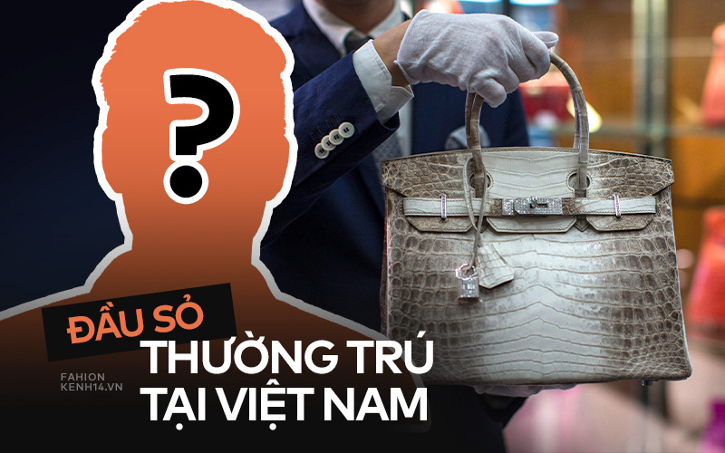 1 kẻ &quot;đầu sỏ&quot; trong đường dây làm giả túi Hermès &quot;khủng&quot; đang sống tại Việt Nam