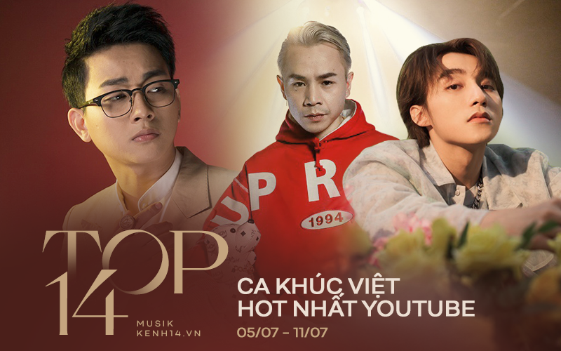 14 ca khúc Việt hot nhất YouTube tuần qua: Sơn Tùng M-TP bỏ xa Hoài Lâm và Binz giành ngôi vương