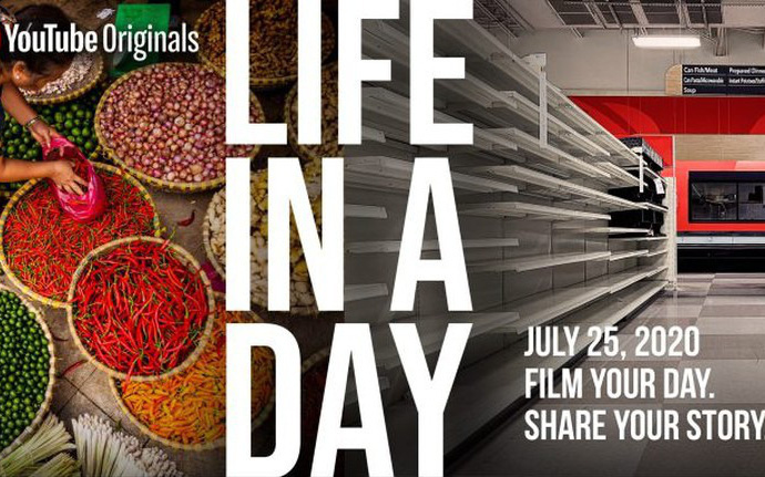 &quot;Life in a day 2020&quot; - Chia sẻ một ngày của bạn, cơ hội góp mặt trong bộ phim tài liệu lịch sử thế giới do YouTube phát động