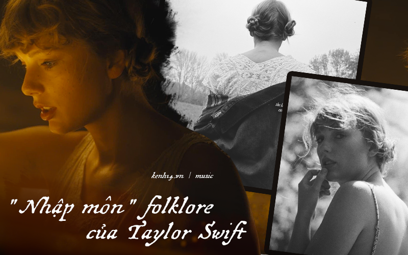 Biết gì về &quot;folklore&quot; của Taylor Swift trước giờ G: Nhạc sẽ giống &quot;Safe & Sound&quot;, 16 phiên bản album và cuộc đối đầu trực diện với Kanye West