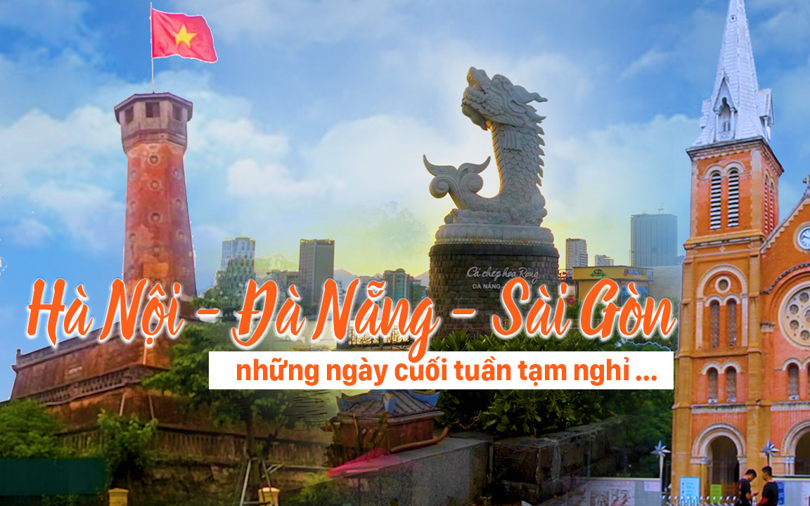 Hà Nội, Đà Nẵng, TPHCM: Những ngày cuối tuần vắng vẻ khi người dân chung tay chống dịch Covid-19