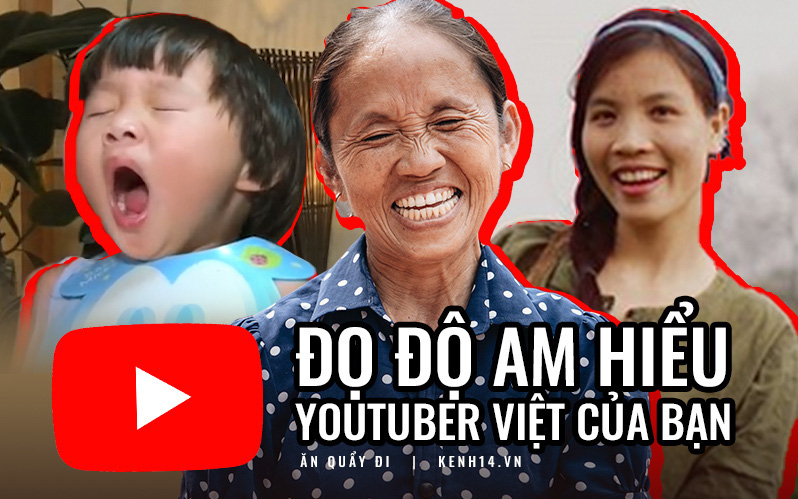 Thử tài &quot;hít drama&quot; với loạt câu hỏi xoắn não về làng YouTuber Việt Nam: Nghĩ thử xem vì sao con trai bà Tân bị ném đá?