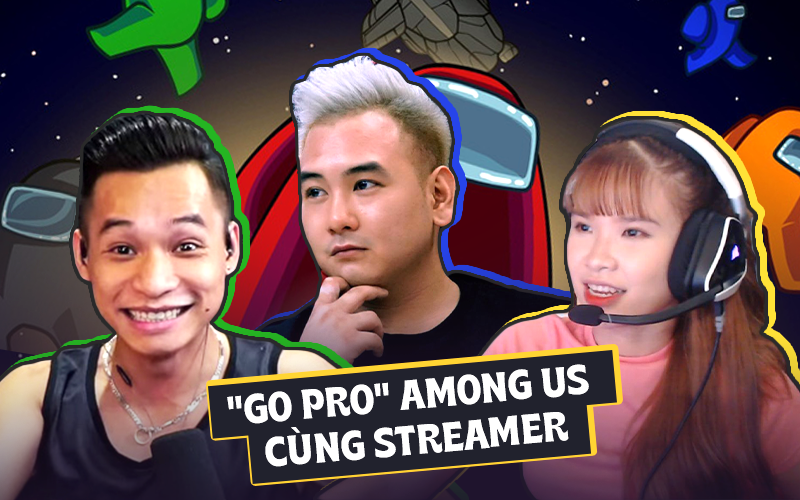 &quot;Go pro&quot; Among Us cùng streamer: Độ Mixi, Xemesis, Khởi My... xử lý ra sao khi đóng vai sát thủ?