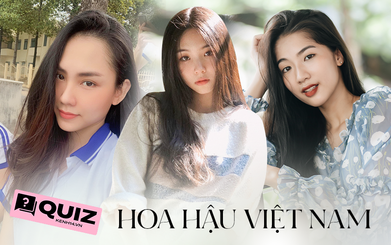 Quiz: Đặt gạch hóng bấy lâu, bạn đã nằm lòng dàn thí sinh của Hoa Hậu Việt Nam 2020?
