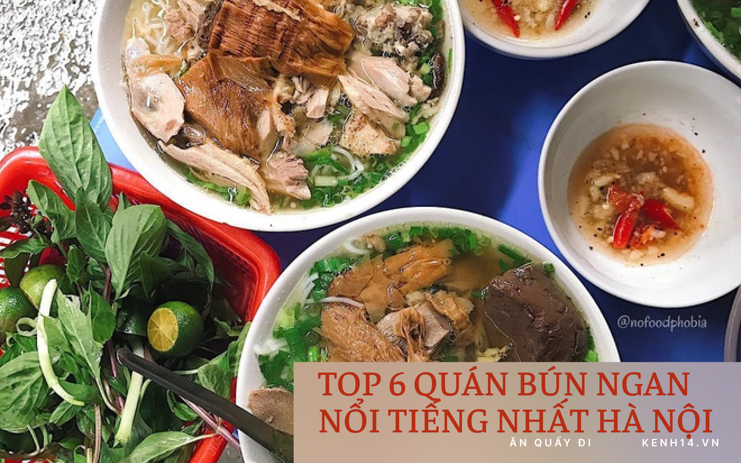 Chấm điểm 6 quán bún ngan nổi tiếng nhất Hà Nội: Ngan Nhàn "chửi" thì rầm rộ quá rồi, so với những hàng khác thì sao?