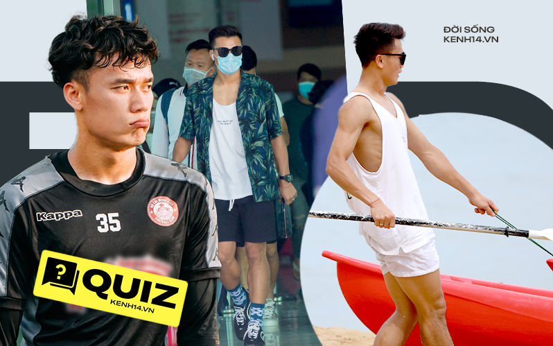 Quiz: Bùi Tiến Dũng đang hot rần rần, bạn biết gì về thủ môn bảnh bao &quot;sát gái&quot; này?