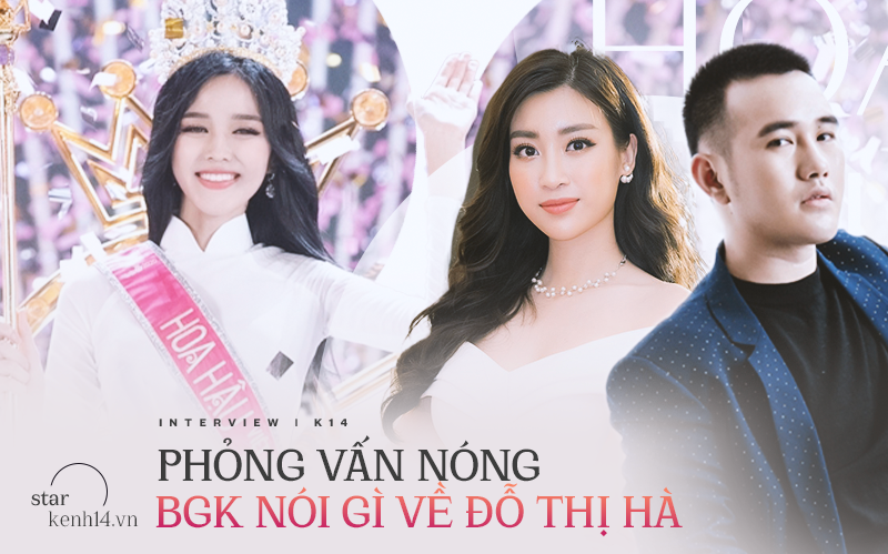 Giám khảo Đỗ Mỹ Linh, Lê Thanh Hòa hé lộ con người thật của HHVN 2020 Đỗ Thị Hà, quan điểm về loạt tranh cãi trên MXH