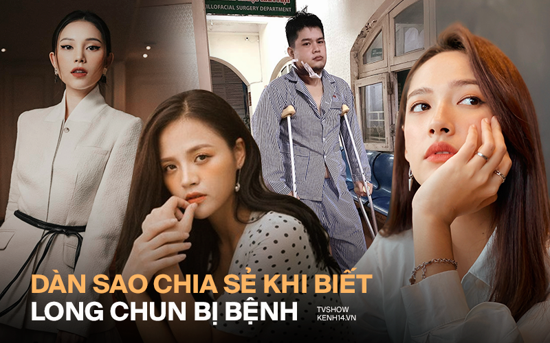 Thu Quỳnh, Cara, Linh Rin... gửi lời động viên khi biết Long Chun gặp phải khối u nguy hiểm