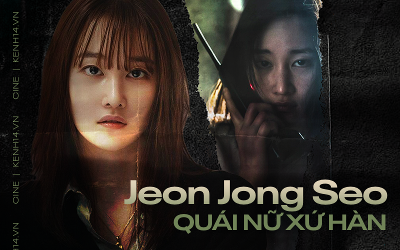 “Quái nữ xứ Hàn” Jeon Jong Seo: 2 năm trước cởi trần giữa đồng hoang, giờ hóa sát nhân hoang dại vươn ra Hollywood