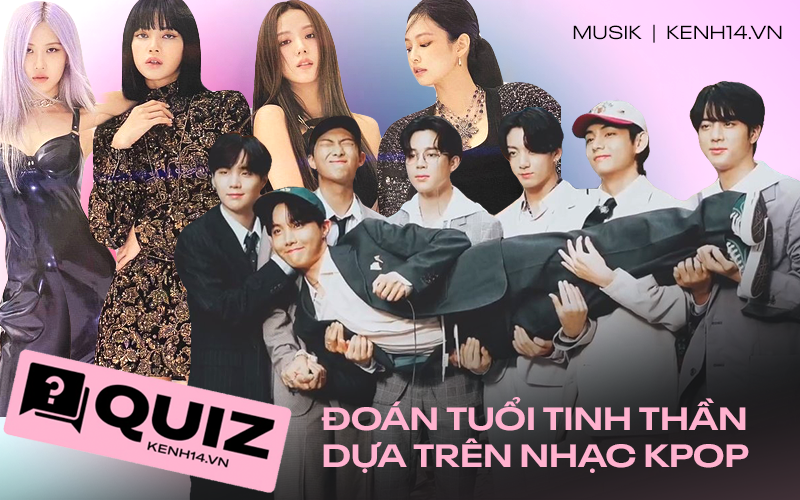 Thích nhạc Kpop thường bị nhận xét là &quot;trẻ trâu&quot;, đã vậy phải chơi ngay bài quiz này để xem tâm hồn mình thực tế bao nhiêu tuổi mới được!