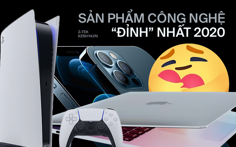 2020 &quot;defeat&quot;, cùng nhìn lại loạt sản phẩm công nghệ đã cứu vớt một năm đáng quên như thế nào!