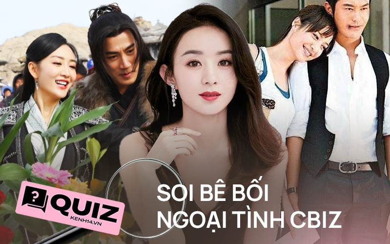 Soi scandal ngoại tình rùm beng Cbiz, trả lời đúng 6/8 câu hiểm hóc về bê bối nhà Triệu Lệ Dĩnh - Lâm Tâm Như là bạn siêu đỉnh