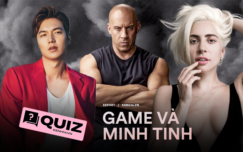 Quiz: Hack não với 10 câu hỏi mang tầm &quot;IQ vô cực&quot; về độ nghiện game của những ngôi sao nổi tiếng