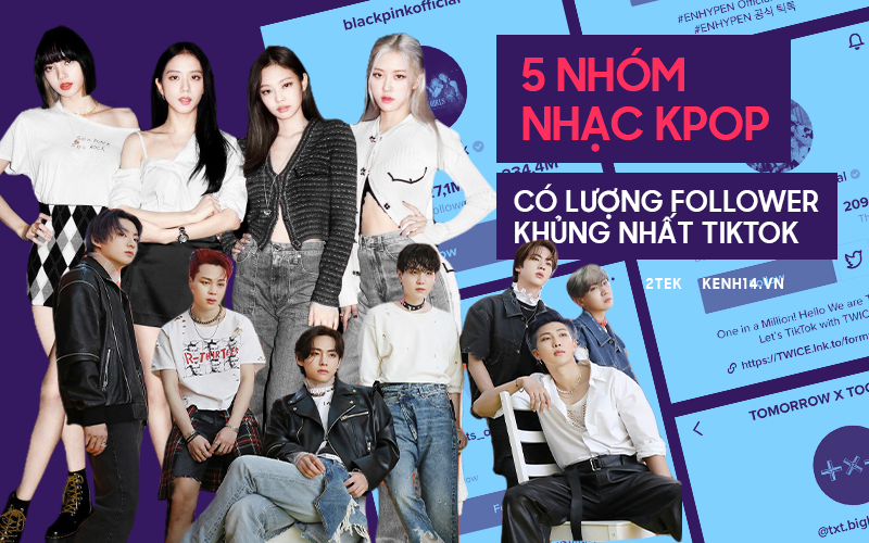 Top 5 nhóm nhạc Kpop sở hữu lượng follower khủng nhất trên TikTok, BLACKPINK chỉ đứng thứ 2, vậy top 1 là ai?