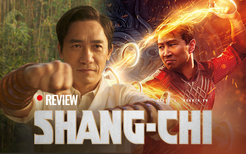 Shang-Chi: Lương Triều Vỹ gánh còng lưng bom tấn siêu anh hùng rập khuôn và nhạt nhoà