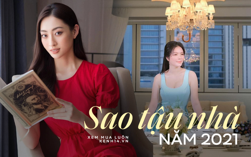 &quot;Chị đẹp&quot; Vbiz đua nhau tậu nhà năm 2021: &quot;Bà trùm kim cương&quot; Lý Nhã Kỳ đi đầu về độ khủng, nàng Hậu 2k &quot;chốt đơn&quot; penthouse tiền tỷ lộ rõ độ chịu chơi