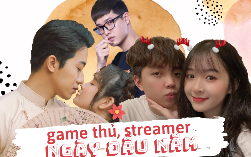 Game thủ, streamer Việt rộn ràng ngày Tết: Người thả &quot;cẩu lương&quot; ngập mặt, người làm ông bố trẻ mẫu mực