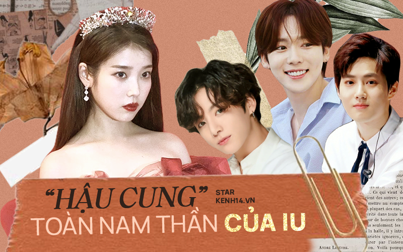 IU thu thập cả dàn “hậu cung” nam thần khủng nhất Kpop: Từ &quot;em út vàng&quot; BTS đến loạt nam thần SM, nhìn visual mà ngất!