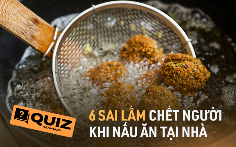 Quiz: Tự tin mình “nấu hay và hay nấu” thì hãy thử xem bạn đã nấu ăn an toàn, tốt cho sức khỏe hay chưa?