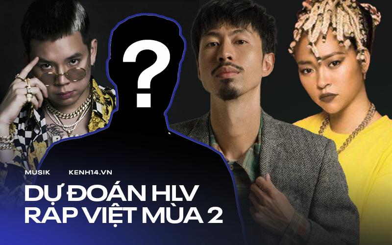 Dàn rapper có khả năng thay thế HLV Rap Việt mùa 2: Từ Đen Vâu - Kimmese đến người mệnh danh là 