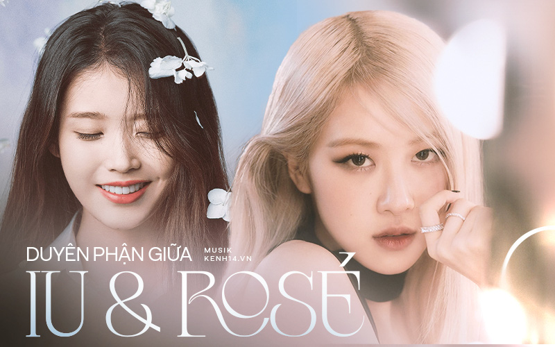 Duyên phận giữa IU và Rosé (BLACKPINK): Ngày nào còn muốn collab với nhau, giờ đây sắp sửa chạm mặt trên show âm nhạc