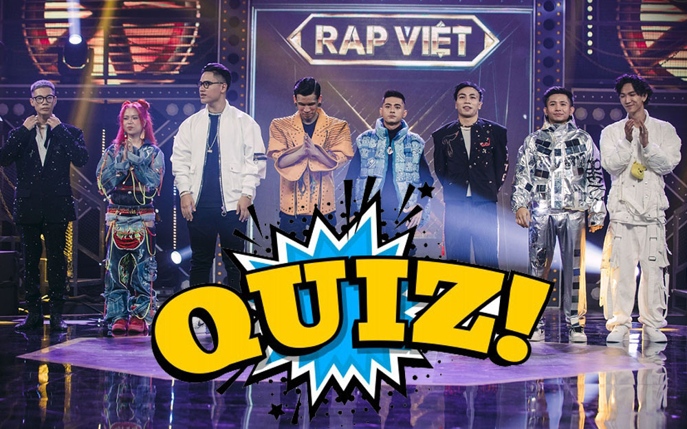 Quiz: Tự tin là fan cứng Rap Việt? Bạn hẳn sẽ nhớ rất rõ các tiết mục dưới đây!