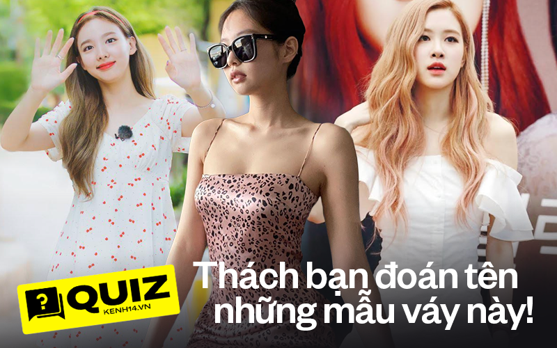 Bài quiz này là để đố bạn đọc tên của loạt váy vóc sau đây, yên tâm là có những item mặc mãi nhưng không đọc được tên cho mà xem!