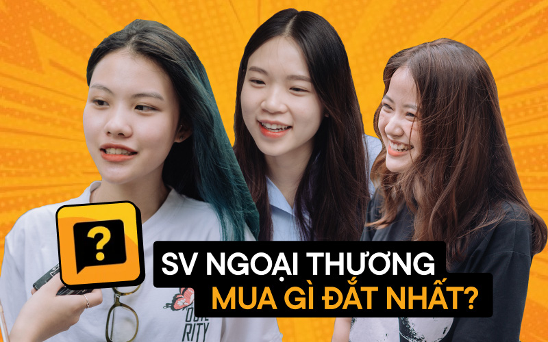 Sinh viên năm 1 Ngoại thương &quot;khai&quot; thứ đắt nhất từng sắm, có món 50 triệu nhưng tiền đâu ra vậy?