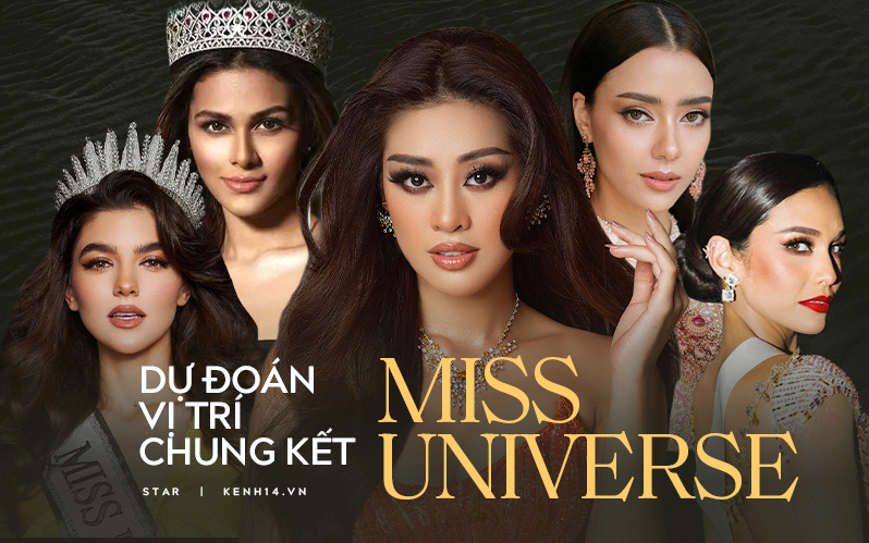 Dự đoán nóng top 10 Chung kết Miss Universe 2020: Khánh Vân giành vương miện, Thái Lan - Ấn Độ so kè ngôi Á hậu