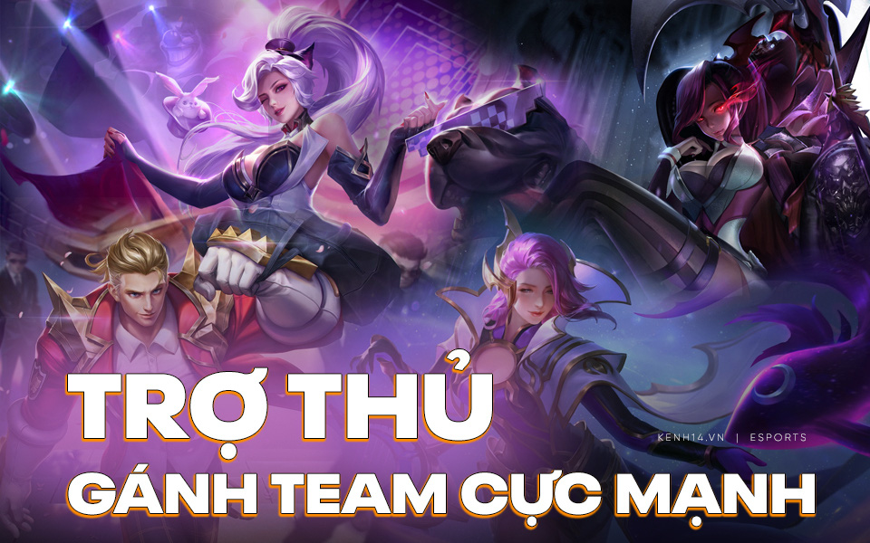 Liên Quân Mobile: Top tướng trợ thủ siêu khỏe, gánh team cực mạnh mùa 18